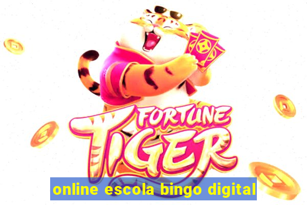 online escola bingo digital